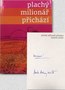 Plachý milionář přichází