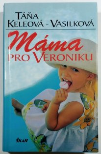 Máma pro Veroniku