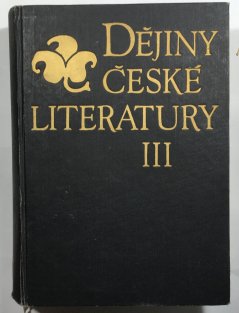 Dějiny české literatury III. - Literatura 2. poloviny 19. století