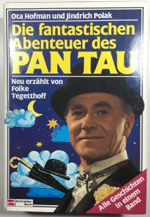 Die fantastischen Abenteuer des PAN TAU