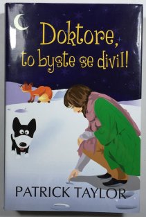 Doktore, to byste se divil!