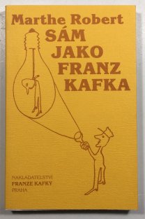 Sám jako Franz Kafka