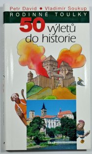 50 výletů do historie