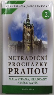 Netradiční procházka Prahou 2.