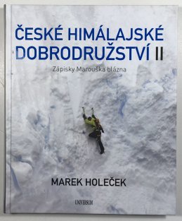 České himálajské dobrodružství II: Zápisky Marouška blázna