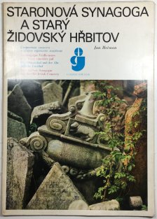 Staronová synagoga a starý židovský hřbitov (v 5. jazycích)