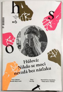 Host 6/2018 - Hůlová: Nikdo se moci nevzdá bez nátlaku