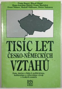 Tisíc let česko-německých vztahů