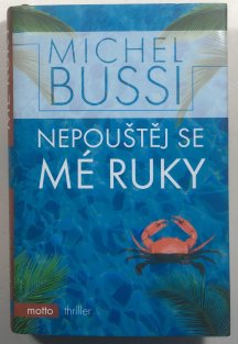 Nepouštěj se mé ruky