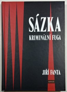 Sázka - Kriminální fuga