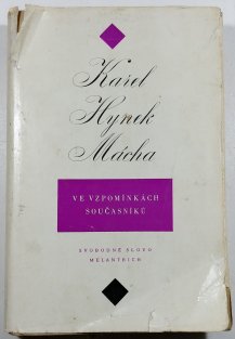 Karel Hynek Mácha ve vzpomínkách současníků