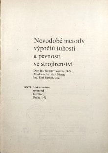 Novodobé metody výpočtů tuhosti a pevnosti ve strojírenství