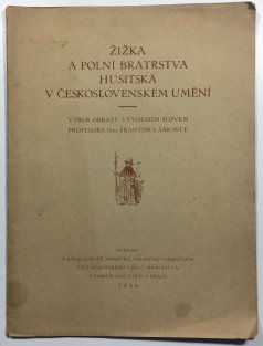 Žižka a polní bratrstva husitská v československém umění