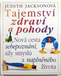 Tajemství zdraví a pohody