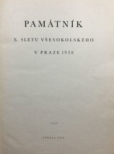 Památník X. sletu všesokolského v Praze 1938