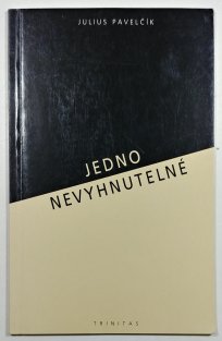 Jedno nevyhnutelné