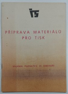 Příprava materiálu pro tisk