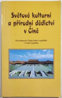 Světové kulturní a přírodní dědictví v Číně