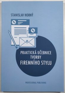 Praktická učebnice tvorby firemního stylu