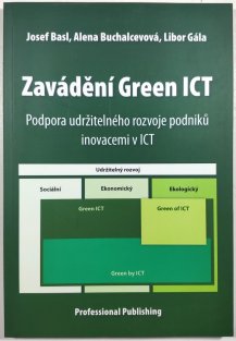 Zavádění Green ICT - Podpora udržitelného rozvoje podniků inovacemi v ICT