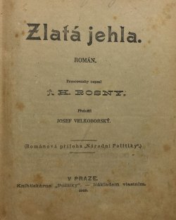 Zlatá jehla, Mamon a ideály (2 romány v jednom svazku)