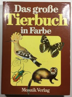 Das grosse Tierbuch in Farbe