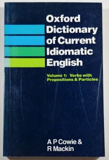 Oxford Dictionary of Current Idiomatic English