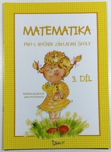 Matematika pro 4. ročník ZŠ 3. díl