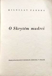 O skrytém mudrci