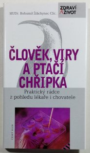 Člověk, viry a ptačí chřipka