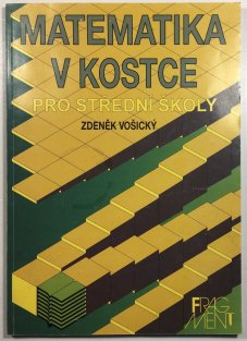 Matematika v kostce pro střední školy