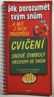 Jak porozumět svým snům - cvičení - snové symboly - přístupy ke snům