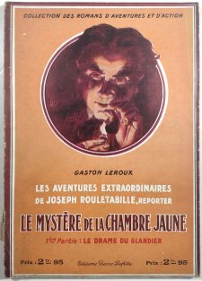 Le mystére de la chambre jaune 1. - Le Drame du Glandier