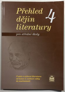 Přehled dějin literatury 4 pro střední školy