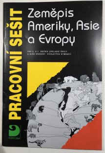 Zeměpis Ameriky, Asie a Evropy pracovní sešit