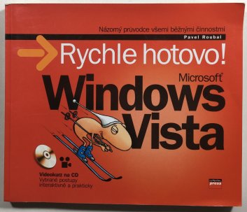 Windows Vista - Rychle hotovo!