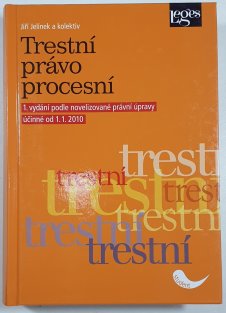 Trestní právo procesní - 1. vydání podle novelizované úpravy účinné od 1.1. 2010