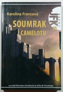 Agent JFK 25: Soumrak Camelotu