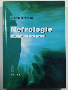 Nefrologie - minimum pro praxi