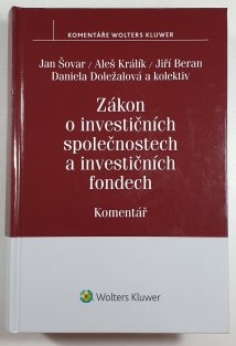 Zákon o investičních společnostech a investičních fondech - Komentář