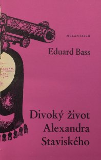 Divoký život Alexandra Staviského