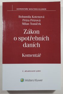 Zákon o o spotřebních daních - Komentář - 2., aktualizované vydání