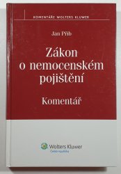 Zákon o nemocenském pojištění - Komentář - 