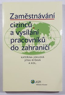 Zaměstnávání cizinců a vysílání pracovníků do zahraničí