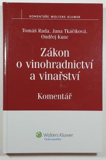 Zákon o vinohradnictví a vinařství - Komentář