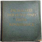 Der Malerei der Gotik und Früh-Renaissance - 