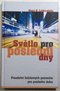 Světlo pro poslední dny