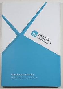 Matika pro spolužáky - Rovnice a nerovnice