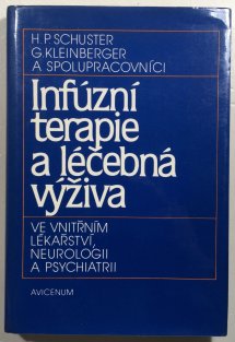 Infúzní terapie a léčebná výživa ve vnitřním lékařství, neurologii a psychiatrii