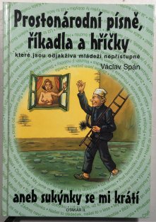 Prostonárodní písně, říkadla a hříčky, aneb, Sukýnky se mi krátí